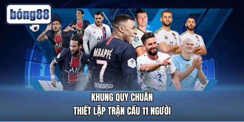 khung-quy-chuan-thiet-lap-tran-cau-11-nguoi Tiêu chuẩn sân đấu và nhân sự luật bóng đá 11 người