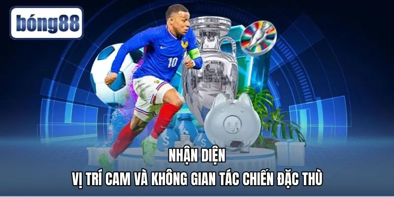 nhan-dien-vi-tri-cam-va-khong-gian-tac-chien-dac-thu Không gian tác chiến của tiền vệ tấn công tại trung lộ